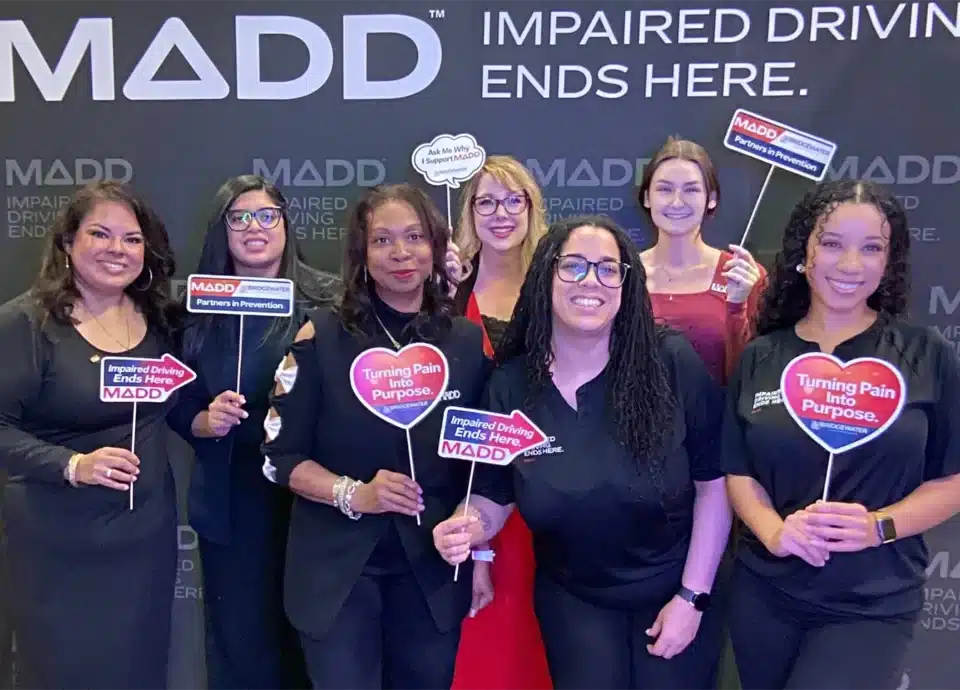 Bridgewater and MADD Appreciation Lunch Bridgewater Law Group Bridgewater Law Group and MADD staff at the appreciation lunch for survivors families and advocates